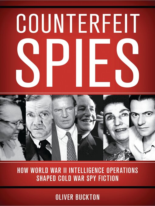 Title details for Counterfeit Spies by Oliver Buckton - Available